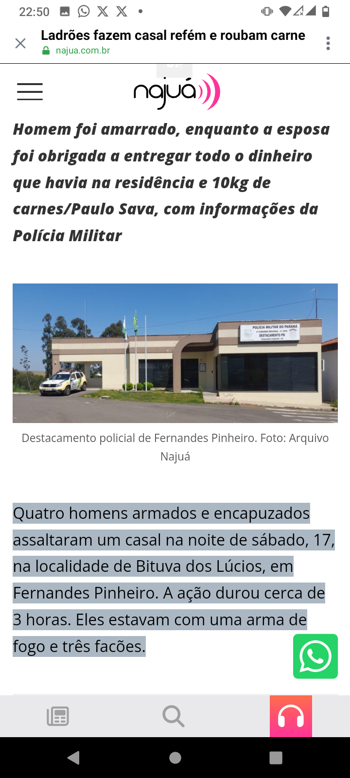 Homem foi amarrado, enquanto a esposa foi obrigada a entregar todo o dinheiro que havia na residência e 10kg de carnes/Paulo Sava, com informações da Polícia Militar